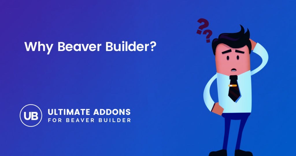 Why Beaver Builder 1024x538